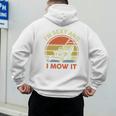 Lawn Mowing Dad Im Sexy And I Mow It Mower Garden Premium Tri-Blend Men's Hoodie Back Print