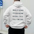 Part Time Warm Up Partner Pitching Baseball Full Time Dad Men's Hoodie Back Print