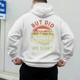 Pontoon Boat Captain But Did We Sink Dad Papa Men Men's Hoodie Back Print