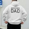 Soccer Dad Player Daddy Father Men's Hoodie Back Print Soccer Dad Player Daddy Father Men's Hoodie Back Print