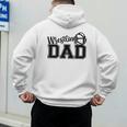 Wrestling Dad Hobby Wrestle Wrestler Martial Arts Father Men's Hoodie Back Print