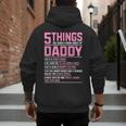 5 Things You Should Know About My Daddy Fathers Day Men's Hoodie Back Print