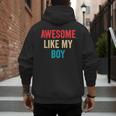 Awesome Like My Boy Mom Dad Men's Hoodie Back Print