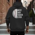 Best Dad Coach Ever Baseball For Sport Lovers Men's Hoodie Back Print