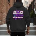 Birthday Girl Dad Of The Birthday Girl Spider Birthday Party Men's Hoodie Back Print