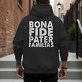 Bona Fide Pater Familias Best Dad Father's Day Shirt Men's Hoodie Back Print