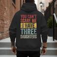 You Can't Scare Me I Have Three Daughters Dad Father Men's Hoodie Back Print