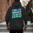 Cooler Version Of My Dad Men's Hoodie Back Print