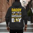 Dad Of The Birthday Boy Construction Theme Party Matching Men's Hoodie Back Print