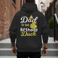 Dad Of The Birthday Duck Boy Rubber Duck Birthday Girl Men's Hoodie Back Print