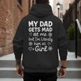 Dad Gets Mad At Me Father Daughter Humor Saying Pink Men's Hoodie Back Print
