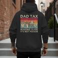 Dad Tax Making Sure It's Not Poison Men Father’s Day Men's Hoodie Back Print