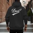 Dad Of Two Promoted For The Second Time Daddy Squared Men's Hoodie Back Print