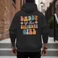 Daddy Of The Birthday Girl Groovy Themed Father Dad Men's Hoodie Back Print