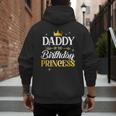 Daddy Of The Birthday Princess Girl Party Matching Family Men's Hoodie Back Print Daddy Of The Birthday Princess Girl Party Matching Family Men's Hoodie Back Print