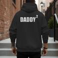 Daddy Squared Shirt 2 Second Pregnancy Announcement Shirt Men's Hoodie Back Print