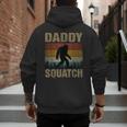 Daddy Squatch Bigfoot Dad Sasquatch Yeti Family Matching Men's Hoodie Back Print Daddy Squatch Bigfoot Dad Sasquatch Yeti Family Matching Men's Hoodie Back Print