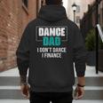 Dance Dad I Don't Dance I Finance Dad Saying Dancer Men's Hoodie Back Print