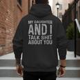 My Daughter And I Talk Shit About You Matching Dad Men's Hoodie Back Print My Daughter And I Talk Shit About You Matching Dad Men's Hoodie Back Print