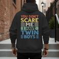 You Don't Scare Me I Have Twin Boys Dad Mom Men's Hoodie Back Print You Don't Scare Me I Have Twin Boys Dad Mom Men's Hoodie Back Print