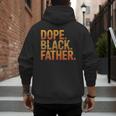 Dope Father African Pride Dad Papa Daddy Fathers Day Men's Hoodie Back Print