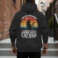 I Never Dreamed I'd Grow Up To Be a Super Sexy Cat Dad Men's Hoodie Back Print