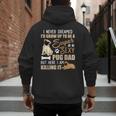 I Never Dreamed I'd Grow Up To Be A Super Sexy Pug Dad Men's Hoodie Back Print I Never Dreamed I'd Grow Up To Be A Super Sexy Pug Dad Men's Hoodie Back Print