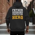 FATHER HUSBAND PROTECTOR HERO Dad Daddy Fathers Day Men's Hoodie Back Print FATHER HUSBAND PROTECTOR HERO Dad Daddy Fathers Day Men's Hoodie Back Print