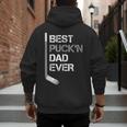 Father's Day Hockey Dad Best Puck'n Dad Ever Men's Hoodie Back Print