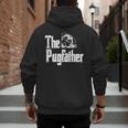 Fathers Day The Pug Father Pug Daddy Papa Fur Dad Dog Owner Men's Hoodie Back Print Fathers Day The Pug Father Pug Daddy Papa Fur Dad Dog Owner Men's Hoodie Back Print