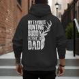 My Favorite Hunting Buddy Calls Me Dad Deer Animal Hunter Men's Hoodie Back Print