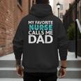 My Favorite Nurse Calls Me Dad Daughter Hospital Nursing Men's Hoodie Back Print My Favorite Nurse Calls Me Dad Daughter Hospital Nursing Men's Hoodie Back Print