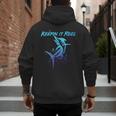 Fishing Keepin IT Reel Marlin Sport Fishermen Men Dad Men's Hoodie Back Print