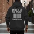 Goalie Dad Shirt Hockey Dad Shirt Hockey Goalie Men's Hoodie Back Print