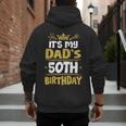 Happy It's My Dad's 50th Birthday 1975 50 Years Old Men's Hoodie Back Print Happy It's My Dad's 50th Birthday 1975 50 Years Old Men's Hoodie Back Print