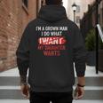 I'm A Grown Man I Do What My Daughter Wants Father Dad Men's Hoodie Back Print I'm A Grown Man I Do What My Daughter Wants Father Dad Men's Hoodie Back Print
