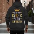 It's My Dad's 50th Birthday Happy 50 Years Old Men's Hoodie Back Print