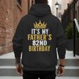 It's My Father's 82nd Birthday 82 Years Old Dad Men's Hoodie Back Print