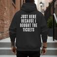 Just Here Because I Bought The Tickets K-Pop Dad Joke Men's Hoodie Back Print