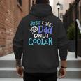 Just Like My Dad Only Cooler Father's Day Boys Girls Men's Hoodie Back Print