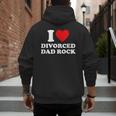I Love Divorced Dad Rock Joke Men's Hoodie Back Print