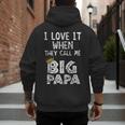 i Love It When You Call Me Big Papa Shirt Hip Hop Rap Dad Men's Hoodie Back Print