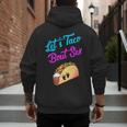 Mom Dad Let's Taco Bout Sex Gender Reveal Party Men's Hoodie Back Print