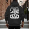 Not The Stepdad Dad That Stepped Up Fathers Day 2025 Men's Hoodie Back Print