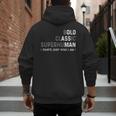 Old Man Gag Dad Father's Day Husband Birthday Grandpa Men's Hoodie Back Print