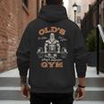 Old's Gym Logo Workout Dad Grandpa Weightlifting Old Men Gym Men's Hoodie Back Print