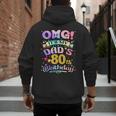 OMG It's My Dad's 80th Birthday Happy 80 Years Old Men's Hoodie Back Print