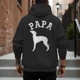 Papa ITALIAN GREYHOUND For Dad Men's Hoodie Back Print Papa ITALIAN GREYHOUND For Dad Men's Hoodie Back Print