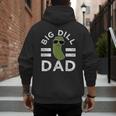 Pickle Pun Big Dill Dad Saying Dad Joke Father Humor Men's Hoodie Back Print Pickle Pun Big Dill Dad Saying Dad Joke Father Humor Men's Hoodie Back Print