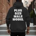 Plus Size Male Model Fat Guy Or Dad BOD Men's Hoodie Back Print
